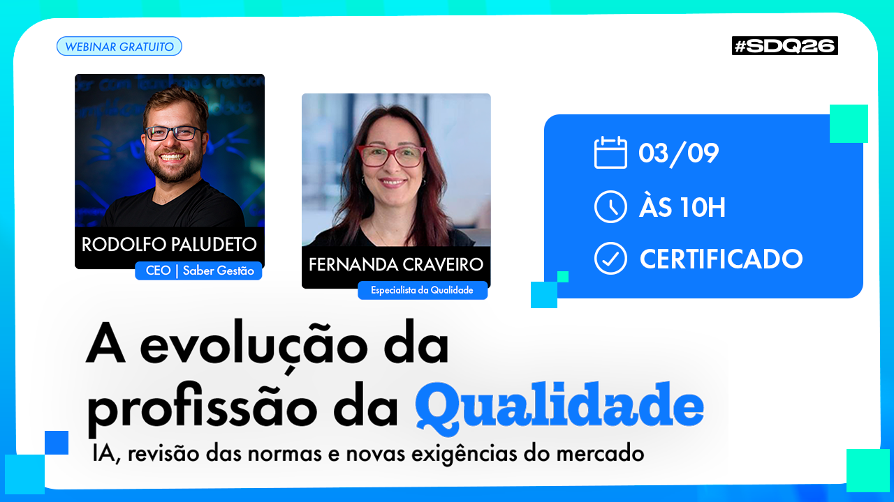A evolução da profissão da Qualidade — Semana da Qualidade 2026